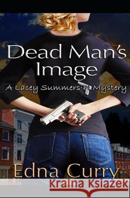 Dead Man's Image Edna Curry 9781794379701