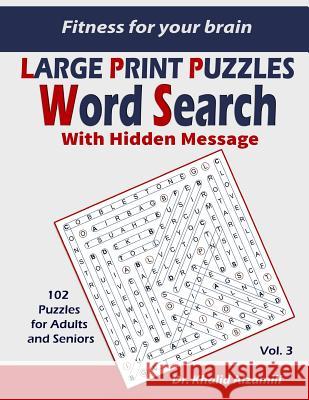 Fitness for your brain: Word Search With Hidden Message: Train your brain anywhere, anytime! - 102 Puzzles for Adults and Seniors Alzamili, Khalid 9781794383272 Independently Published