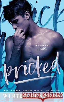 Pricked Winter Renshaw 9781794391703 Independently Published