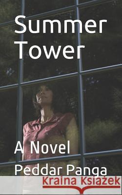 Summer Tower Peddar Panga 9781794400399 Independently Published