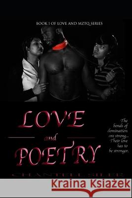 Love and Poetry Chantell Siler 9781794458352
