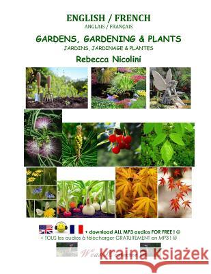 English/French: Gardens, Gardening & Plants: Color Version Rebecca Nicolini 9781794485532