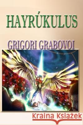 Hayrúkulus Grigori Grabovoi, Edilma Angel * Eam Publishing 9781794500532