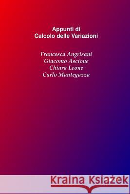 Appunti Di Calcolo Delle Variazioni Francesca Angrisani Giacomo Ascione Chiara Leone 9781794542426 Independently Published