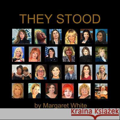 They Stood Margaret White 9781794547698 Independently Published