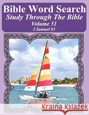 Bible Word Search Study Through The Bible: Volume 51 2 Samuel #3 Pope, T. W. 9781794554368 Independently Published