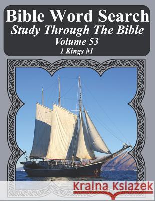 Bible Word Search Study Through The Bible: Volume 53 1 Kings #1 Pope, T. W. 9781794554580 Independently Published