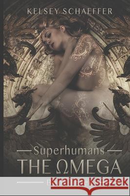 The Omega Kelsey Schaeffer 9781794556256 Independently Published