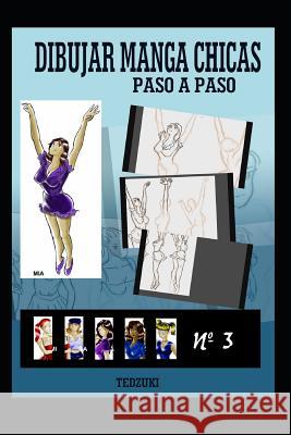 Dibujando Manga Chicas 3 Ted Zuki Ted Zuki 9781794564268 Independently Published