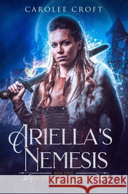 Ariella's Nemesis Carolee Croft 9781794564626