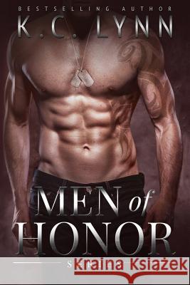 Men of Honor Series K. C. Lynn 9781794567771 Independently Published