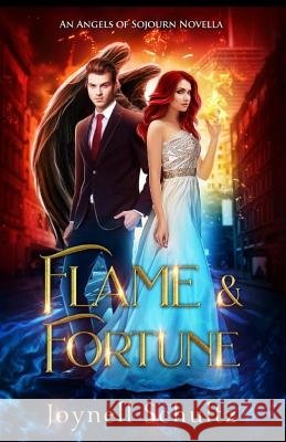 Flame & Fortune Joynell Schultz 9781794592438