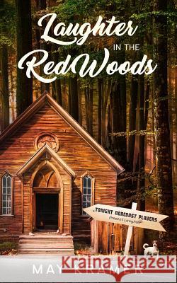 Laughter in the Redwoods May Kramer 9781794622135