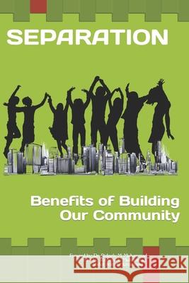 SEPARATION Benifits of Building our own Community Rasheed L Muhammad, Abdul Wahid Muhammad 9781794670532 Independently Published