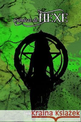 Cronicas de Hexe Sandra de Lucas   9781794696396 Independently Published