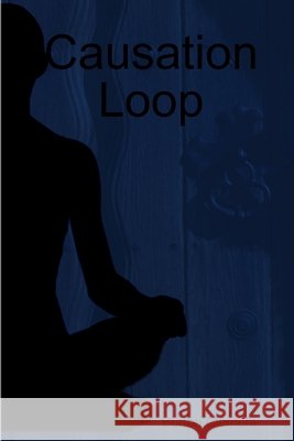 Causation Loop Burton Clement 9781794700918