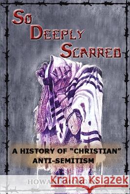 So Deeply Scarred Howard Morgan 9781794708655
