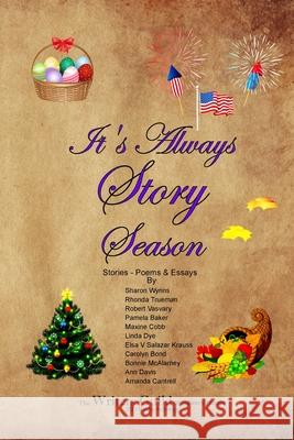 It's Always Story Season: Stories, Poems & Essays Charles Prier 9781794714113