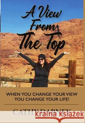 A View From The Top Cathy Dabney 9781794723689