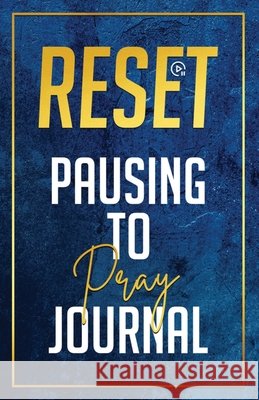 Reset: Pausing to Pray Courtney Parks 9781794730700