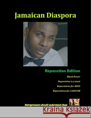 Jamaican Diaspora: Reparation Edition Janice Maxwell 9781794740068 Lulu.com