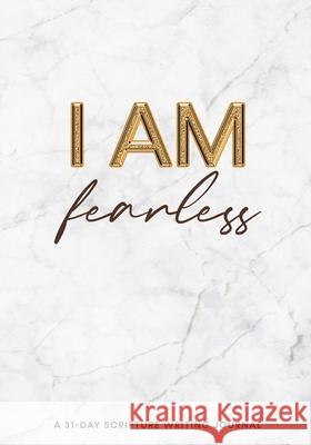 I Am Fearless Brittany Griswold 9781794740631