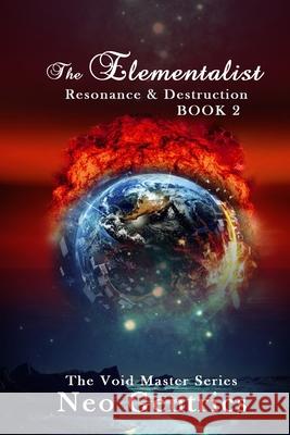 The Elementalist: Resonance & Destruction (The Void Master Series) Author Joshua Thomas 9781794745551