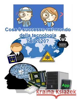 Annuario 2020 di ICT (ICT - Information and Comunications Technology) Giuseppe Cammarano 9781794754539