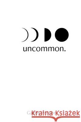 Uncommon Gabby Poston 9781794759411