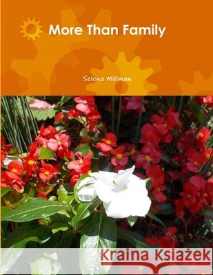 More Than Family Selena Millman 9781794768116 Lulu.com