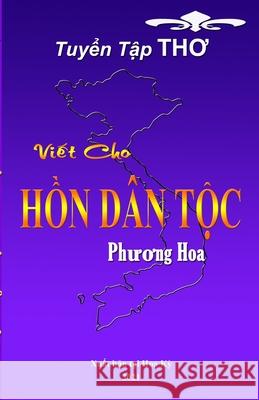 Viet Cho Hon Dan Toc Phuong Hoa 9781794770874 Lulu.com