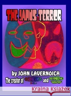 The Janus Terror John Lavernoich 9781794779914 Lulu.com