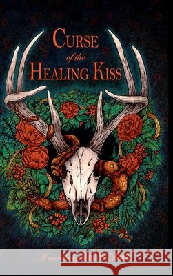 Curse of the Healing Kiss Mark McClelland 9781794791497