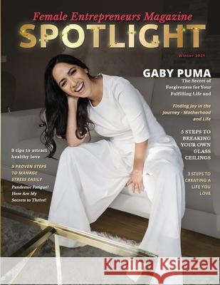 Spotlight Female Entrepreneurs Magazine, Vol 2 Izdihar Jamil 9781794796942