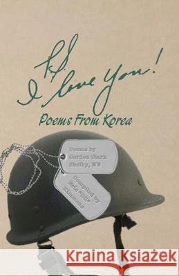 P.S. I Love You: Poems From Korea Gordon Clark Eric Gil Kimmons 9781794816107