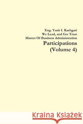 Participations (Volume 4) Eng Yasir I 9781794821194 Lulu Press