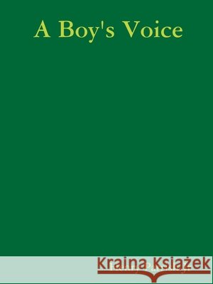 A Boy's Voice Henry Parris 9781794821828