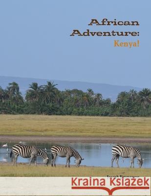 African Adventure: Kenya! Joseph Jimmerson 9781794826786