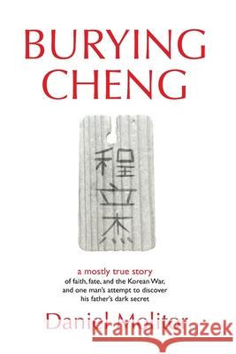 Burying Cheng Daniel Molitor 9781794831070 Lulu.com