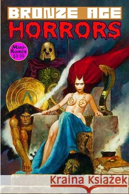 Bronze Age Horrors Mini Komix 9781794858862