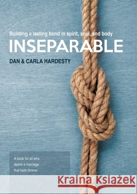 Inseparable Dan and Carla Hardesty 9781794875937