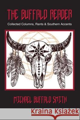 The Buffalo Reader Michael Buffalo Smith 9781794886315