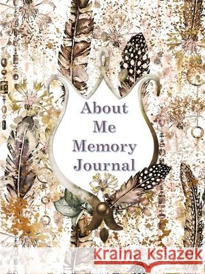 About Me Memory Journal Lisa Jones 9781794888289
