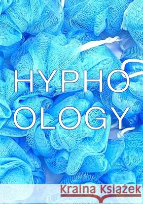 Hyphology Jake Nabasny 9781794889613 Lulu.com