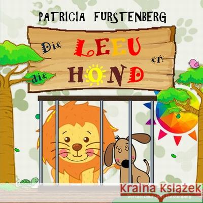 Die Leeu en die Hond Furstenberg, Gert 9781795007245