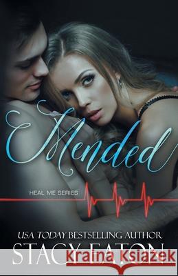 Mended Stacy Eaton 9781795027755 Independently Published