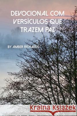 Devocional com versículos que trazem paz Amber Richards 9781795051286 Independently Published