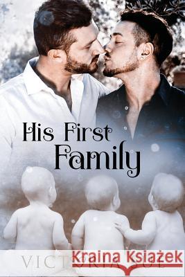 His First Family Victoria Sue 9781795067218 Independently Published