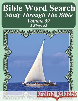 Bible Word Search Study Through The Bible: Volume 59 2 Kings #2 Pope, T. W. 9781795135580 Independently Published