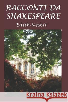 Racconti Da Shakespeare Ezio Sposato Edith Nesbit 9781795215305